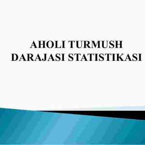 Aholi turmush darajasi statistikasi