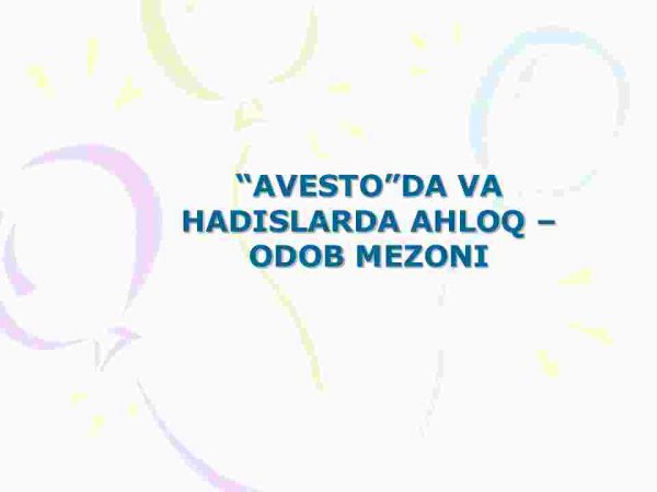 Avestoda va hadislarda ahloq-odob mezoni