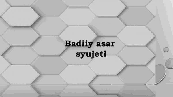 Badiiy asar​ syujeti