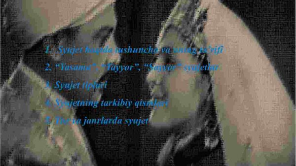 Badiiy asar​ syujeti - Image 2