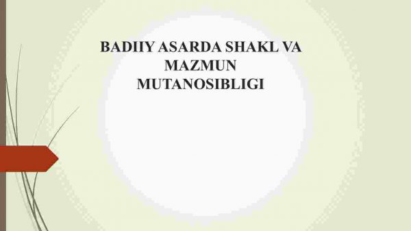 Badiiy asarda shakl va mazmun mutanosibligi