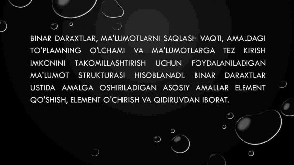 Binar daraxtlar va ular ustida amallar. Binar daraxtga element qo'shish, element o'chirish va qidiruv algoritmlari - Image 2