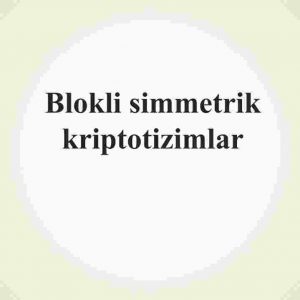 Blokli simmetrik kriptotizimlar