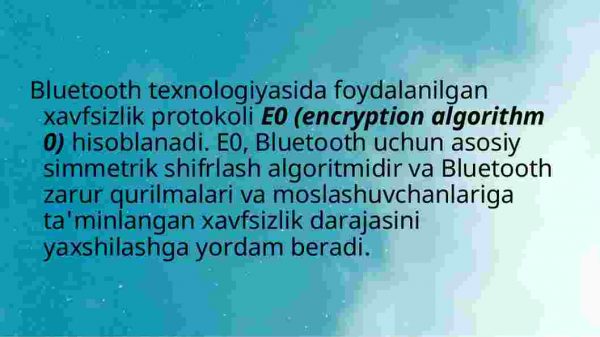 Bluetooth texnologiyasida foydalanilgan xavfsizlik protokoli - Image 3