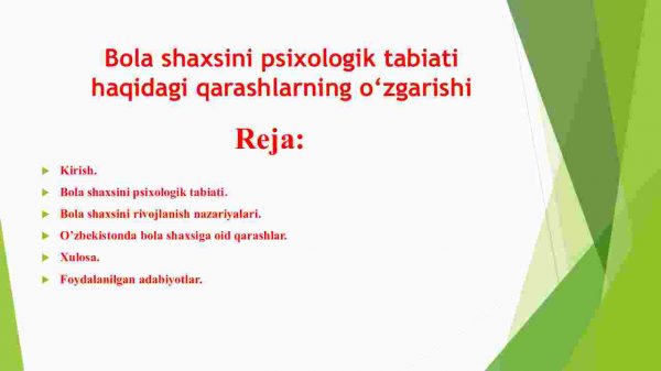 Bola shaxsini psixologik tabiati haqidagi qarashlarning o‘zgarishi