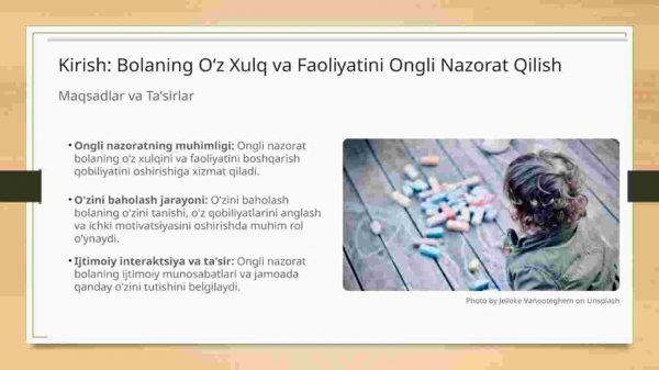 Bolaning o‘z xulq va faoliyatini ongli nazorat qilishini kuchaytirish va  o‘z-o‘zini baholashga va qo‘yayotgan talablar - Image 3