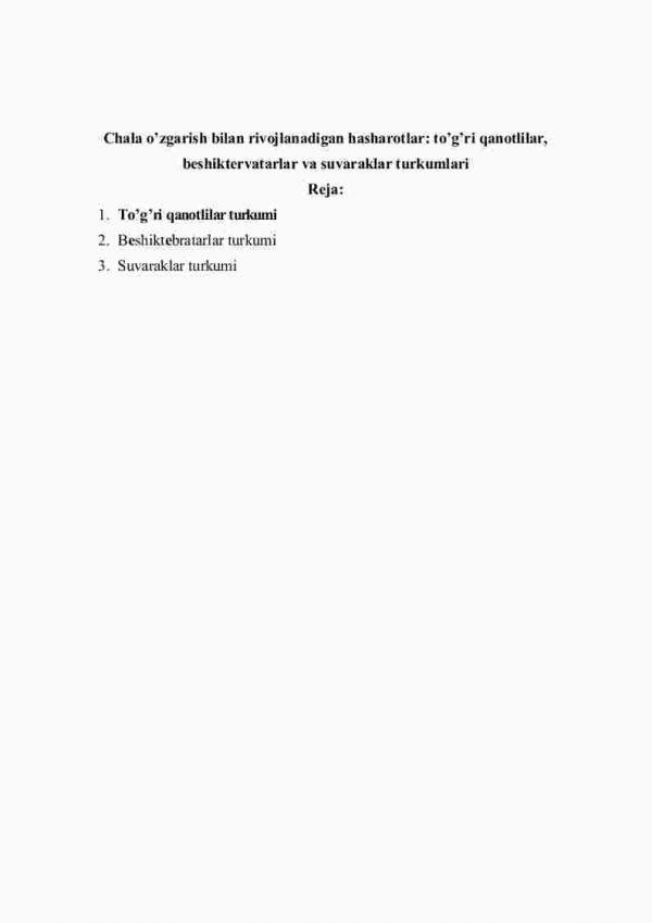 Chala o'zgarish bilan rivojlanadigan hasharotlar: to'g'ri qanotlilar, bеshiktеrvatarlar va suvaraklar turkumlari