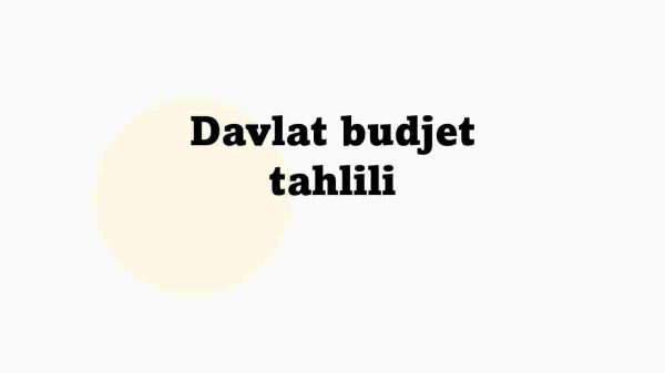 Davlat budjet tahlili