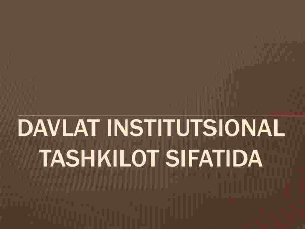 Davlat institutsional tashkilot sifatida