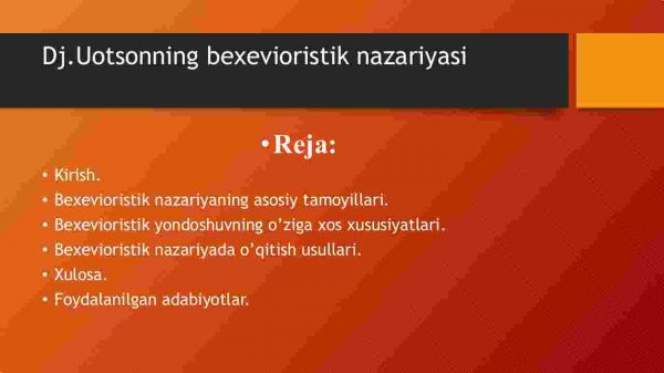 Dj.Uotsonning bexevioristik nazariyasi