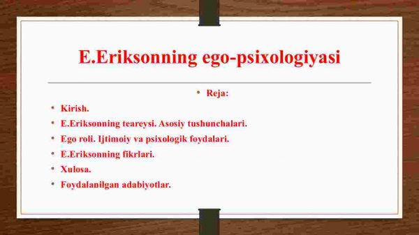 E.Eriksonning ego-psixologiyasi