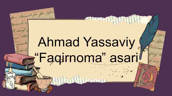 Ahmad Yassaviy "Faqirnoma" asari