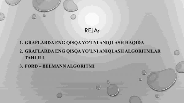 Graflarda eng qisqa yo'lni aniqlashning Ford-Belmann algoritmi - Image 2