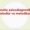 Guruhiy psixodiagnostika: metodlar va metodikalar