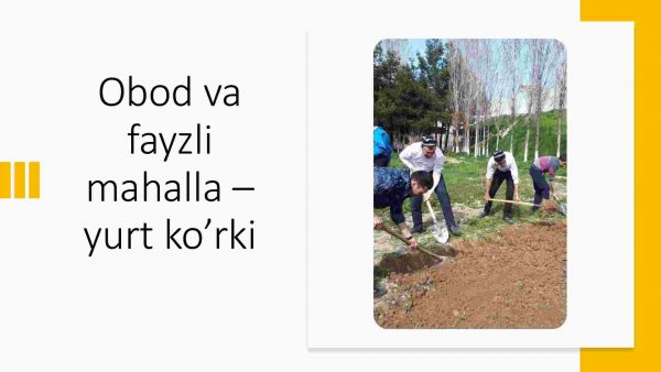Obod va fayzli mahalla – yurt ko'rki