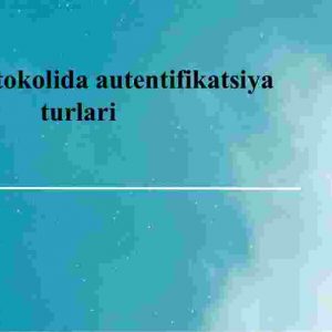 IPSec protokolida autentifikatsiya turlari