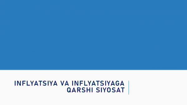Inflyatsiya va inflyatsiyaga qarshi siyosat