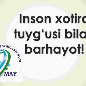 Inson xotira tuyg'usi bilan barhayot