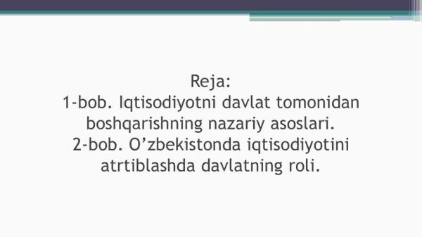 Iqtisodiyotni davlat tomonidan tartibga solishning mohiyati, shakllari va usullari - Image 2