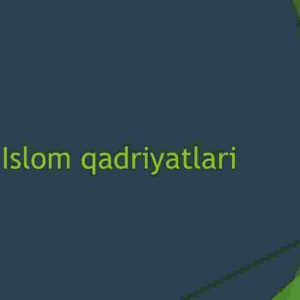 Islom qadriyatlari