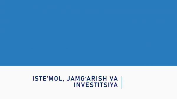 Iste'mol, jamg'arish va investitsiya