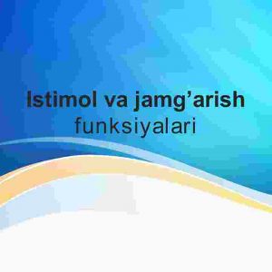 Istimol va jamg'arish funksiyalari