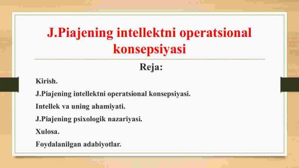 J.Piajening intellektni operatsional konsepsiyasi
