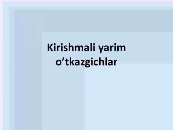 Kirishmali yarim o'tkazgichlar