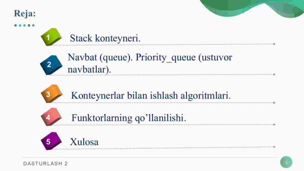 Konteyner adapterlari. Stack, queue, priority queue. Konteynerlar bilan ishlash algoritmlari - Image 2