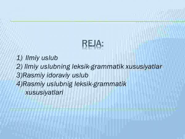 Ilmiy uslub va rasmiy idoraviy uslublarning leksik-grammatik xususiyatlar - Image 2