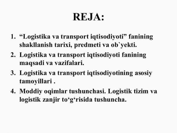 Logistika va transport iqtisodiyoti fanining predmeti,vazifalari,asosiy tamoyillari va tushunchalari - Image 2
