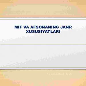 Mif va afsonaning janr xususiyatlari