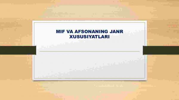 Mif va afsonaning janr xususiyatlari