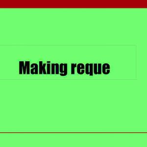 Making reque