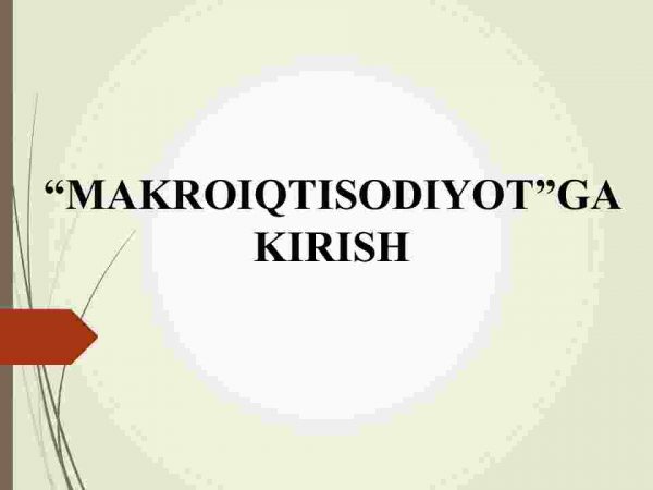 “Makroiqtisodiyot”ga kirish