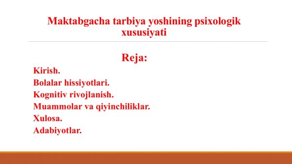 Maktabgacha tarbiya yoshining psixologik xususiyati