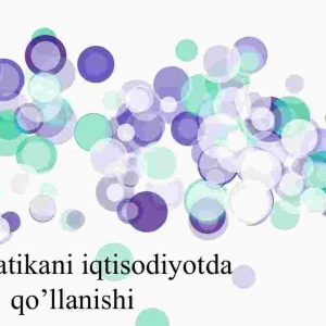Matematikani iqtisodiyotda qo'llanishi