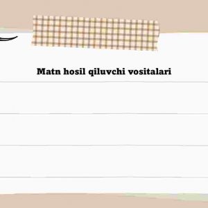 Matn hosil qiluvchi vositalari