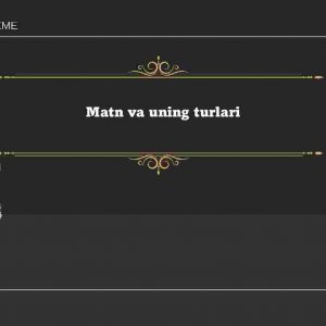 ​  Matn va uning turlari