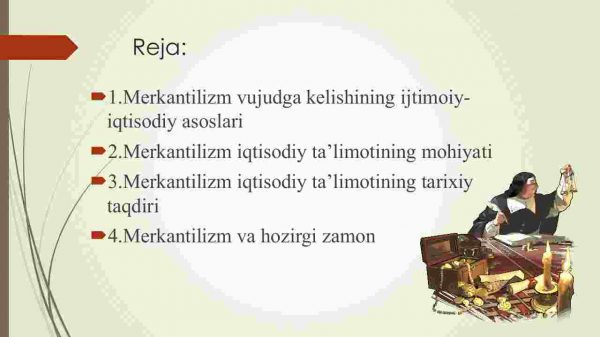 Merkantilizm iqtisodiy ta'limotining mohiyati va ahamiyati - Image 2