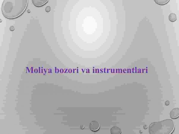 Moliya bozori va instrumentlari