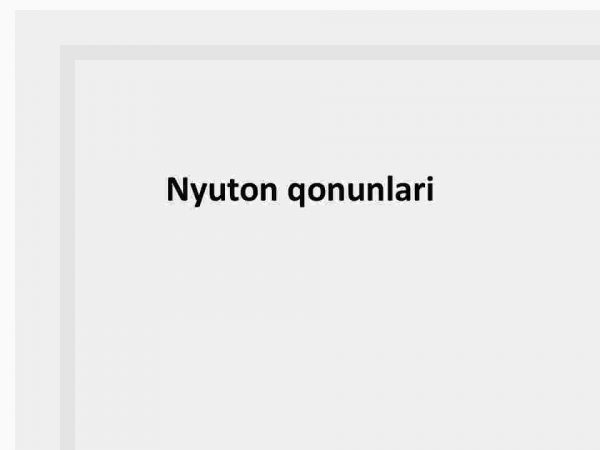 Nyuton qonunlari