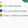 OLE, MFC texnologiyalari. Ko’p oynali muhitlar bilan ishlash. Visual C++ muhitida ko’p oynali muhit yaratish - Image 2