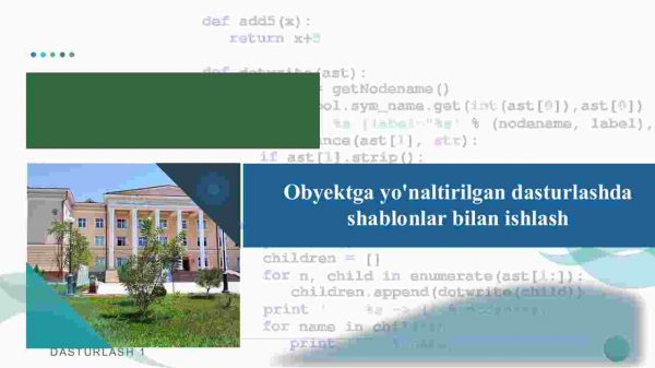Obyektga yo'naltirilgan dasturlashda shablonlar bilan ishlash