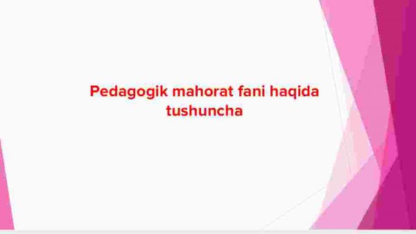 Pedagogik mahorat fani haqida tushuncha