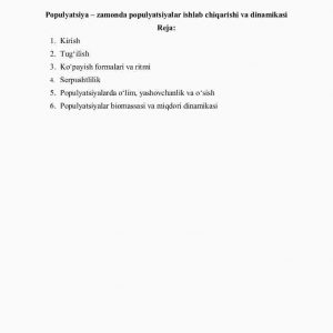Populyatsiya – zamonda populyatsiyalar ishlab chiqarishi va dinamikasi