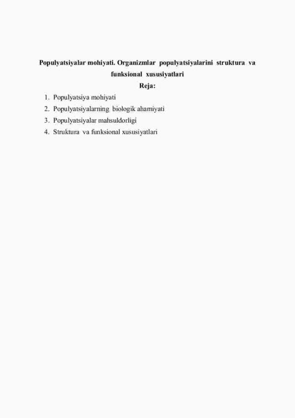Populyatsiyalar mohiyati. Organizmlar  populyatsiyalarini  struktura  va   funksional  xususiyatlari