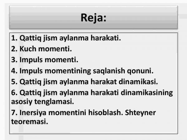 Qattiq jismning  aylanma xarakat dinamikasi. Kuch momenti. Inertsiya momenti - Image 2