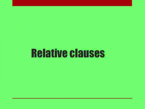 Relative clauses