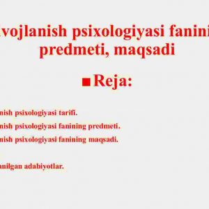 Rivojlanish psixologiyasi fanining predmeti, maqsadi